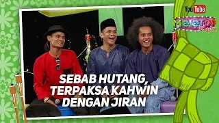 Betul ke sebab hutang, terpaksa kahwin dengan jiran? | Zero | MeleTOP Raya