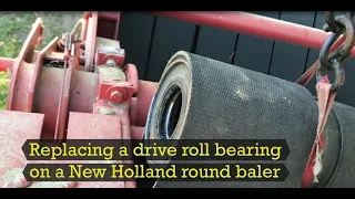 Replacing a Drive Roll Bearing on a New Holland Round Baler