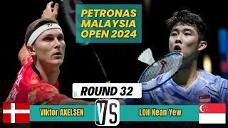 Viktor Axelsen [DEN] vs. Loh Kean Yew [SGP] - R32 | PETRONAS Malaysia Open 2024