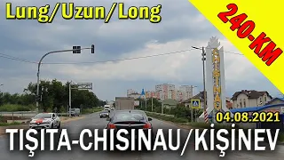 Tisita (Focsani) - Chisinau (Complete Road)