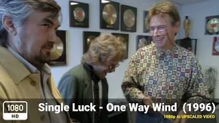 Single Luck - The Cats: One Way Wind (1996) [1080p HD Upscale]