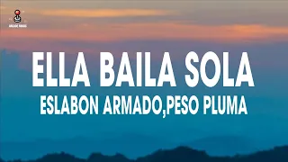 Eslabon Armado y Peso Pluma - Ella Baila Sola (Letra / Lyrics)