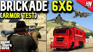 Acid Lab (Brickade 6x6) Armor Test | GTA Online
