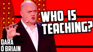 Praising and Roasting Teachers | Dara Ó Briain