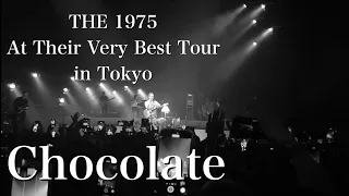 The 1975 - Chocolate (Live) “At Their Very Best Tour in Tokyo”