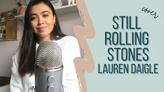 Still Rolling Stones · Lauren Daigle (cover · Daniela Brito)