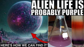 Most Alien Life Is Probably Purple, Here's How We Could Find It