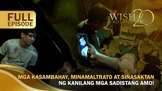 Mga kasambahay, minamaltrato at sinasaktan ng kanilang sadistang amo! (Full Episode) | Wish Ko Lang