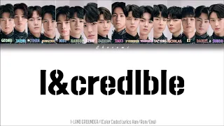 I-LAND - I&credible(GROUNDER.ver) (Color coded Lyrics Han/Rom/Eng)