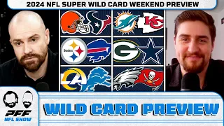 2024 NFL Super Wild Card Weekend Preview | PFF NFL Show