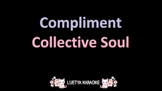 Compliment - Collective Soul (Karaoke)