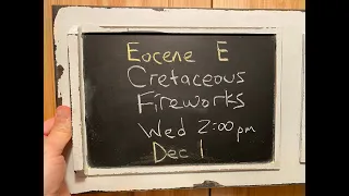 Eocene E - Cretaceous Fireworks w/ Bob Miller