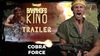 Mediabook HD Trailer 2021 👿 Cobra Force 🧔 Bahnhofskino Cinestrange Extreme REB BROWN Strike Commando