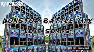 NONSTOP BATTLE MIX_[LOVE SONGS]_DJ DARWIN WREMIX