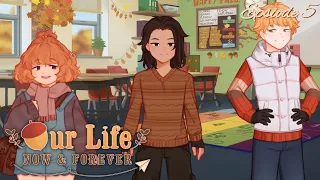 🍂 Our Life: Now & Forever Demo 🍂 - Episode 5 - A NEW CHARACTER!