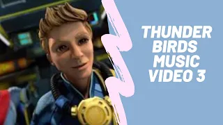 Thunderbirds music video 3
