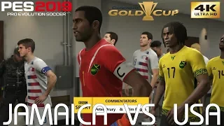 PES 2019 (PC) Jamaica vs USA | CONCACAF GOLD CUP SEMI FINAL | 03/07/2019 | 4K 60FPS
