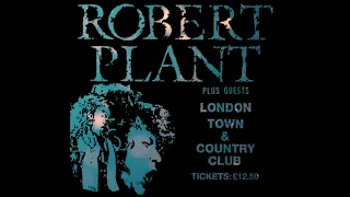 Led Zeppelin Radio Forum presents - Robert Plant live in London 1991