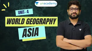 World Geography | Unit 4 | Asia Geography | Mega Revision | MPPSC Prelims 2022 | Pavan Sir