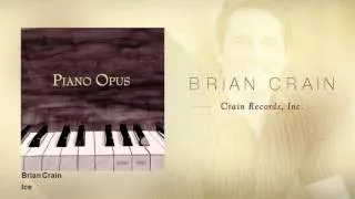 Brian Crain - Ice