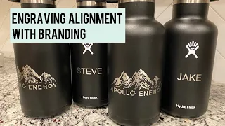 Co2 laser engraving alignment for tumblers with branding (one sided and two sided)