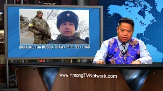 Hmong News 3/8/22 | Xov Xwm Hmoob | World News in Hmong | Xov Xwm Ntiaj Teb | Hmong TV Network