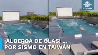 Sujeto vive terremoto en Taiwán dentro de una alberca en la azotea de un hotel