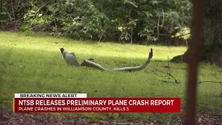 NTSB releases preliminary report about deadly Williamson County plane crash