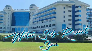 Water Side Resort & Spa All Inclusive Hotel Antalya 🏝🍹✨️🌊☀️