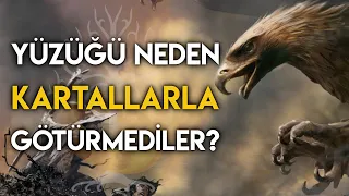 Yüzüğü Neden Kartallarla Götürmediler? (KARTALLAR TEORİSİ) | Yüzüklerin Efendisi - Orta Dünya