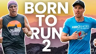 The Secrets Of Born To Run 2: Interview With Chris McDougall And Eric Orton