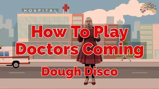 How To Play Dough Disco Doctors Coming Game