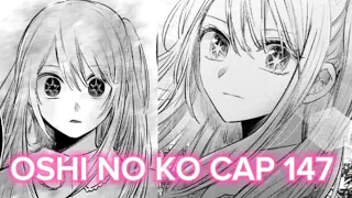 OSHI NO KO CAP 147 Kamiki y ruby 0_0