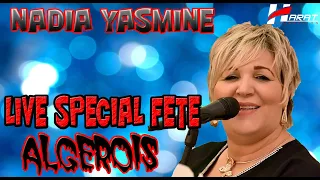 Nadia Yasmine Live Spécial Fête Algérois STAR LIVE HARAT PRODUCTION 0551.00.75.29 - 0674.47.93.69