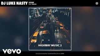 Dj Luke Nasty - Gone (Audio) ft. Tigo B