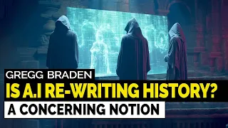 Gregg Braden – What? AI Rewriting Religious Texts?... This Is a Truly Concerning Notion