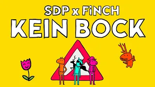 SDP x FiNCH - Kein Bock