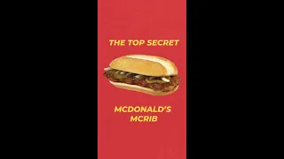 The Top Secret McDonald’s McRib