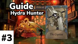 Night Watch Guide #3 || Hydra Hunter - Identity V