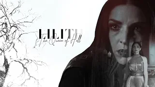 Lilith | the queen of hell.