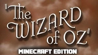 Wizard Of Oz Minecraft Edition