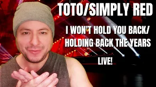 LIVE REACTION Toto/Simply Red- "I Won't Hold You Back"/"Holding Back The Years"