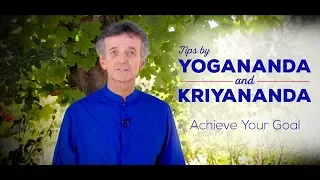 Achieve Your Goal - 8 min Technique by Yogananda & Kriyananda