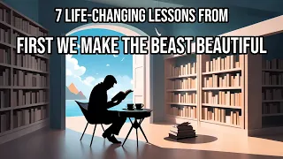 First We Make the Beast Beautiful by Sarah Wilson: 7 Algorithmically Discovered Lessons