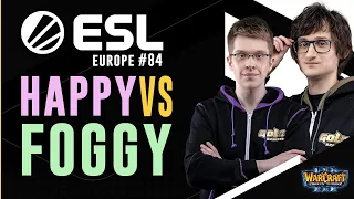 WC3 - ESL Open Cup Europe #84 - Grand Final: [UD] Happy vs. Foggy [NE]