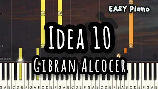 Gibran Alcocer - Idea 10 (Easy Piano, Piano Tutorial) Sheet