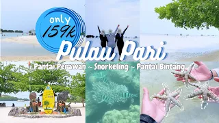 Pulau Pari Kepulauan Seribu | Snorkeling | Pantai Bintang | Pantai Perawan | Healing Murah Meriah