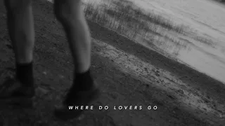 Ghostly Kisses - Where Do Lovers Go? (Lyrics Video)