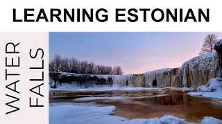 Learning Estonian 37. Waterfalls #learningestonian