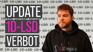 1D-LSD Verbot Update
